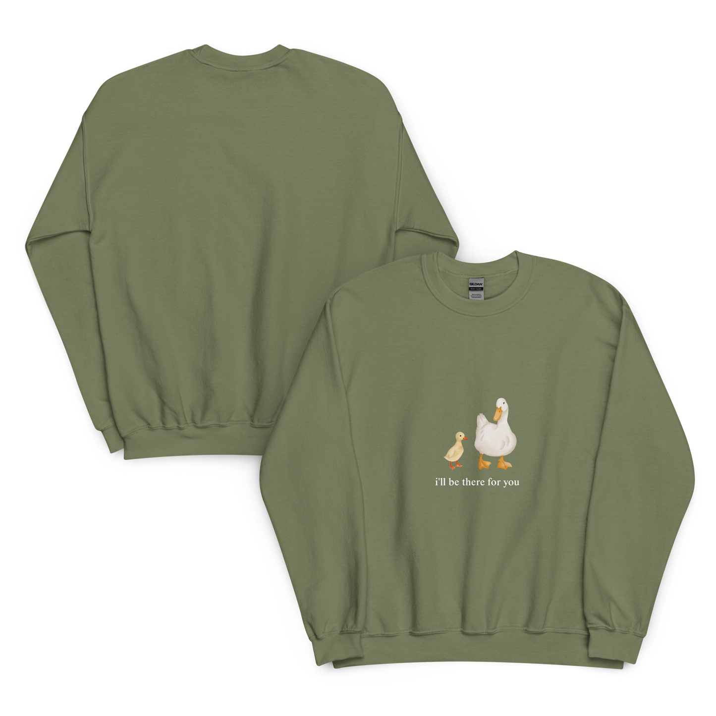 i'LL BE THERE FOR YOU SWEATSHIRT