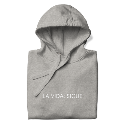 LA ViDA SiGUE HOODiE