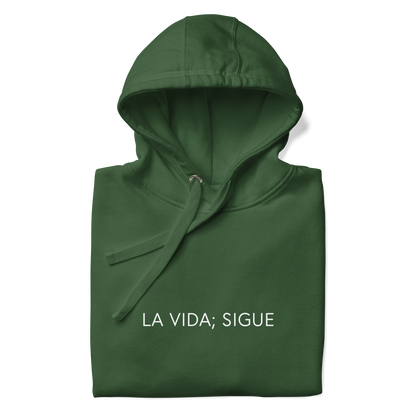 LA ViDA SiGUE HOODiE